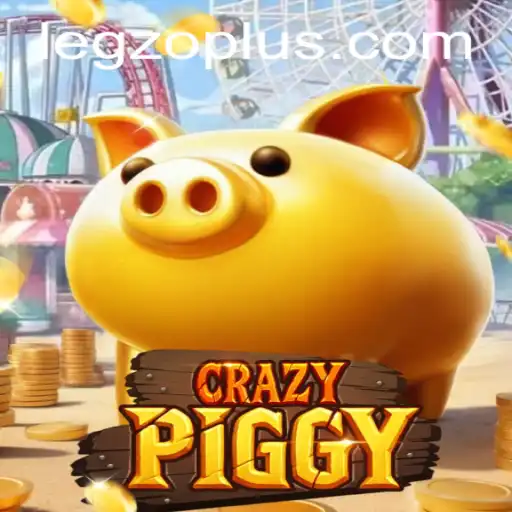 The Exciting World of CrazyPiggy: Navigating the Thrills of Legzo