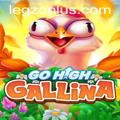 Exploring GoHighGallina and the Legzo Phenomenon